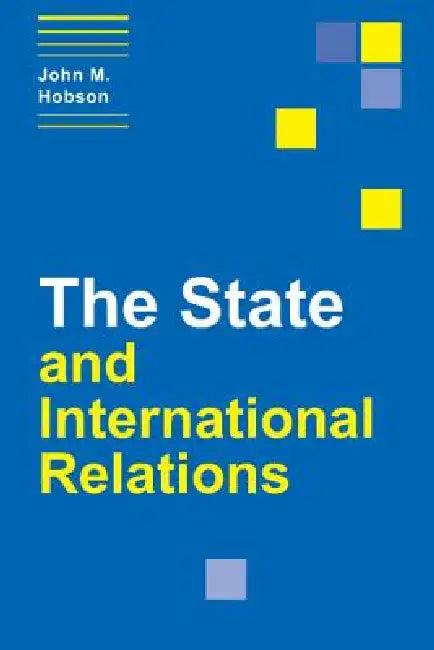 The State and International Relations (English, John M. Hobson)