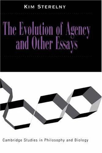 The Evolution of Agency and Other Essays (English, Kim Sterelny | Michael Ruse)