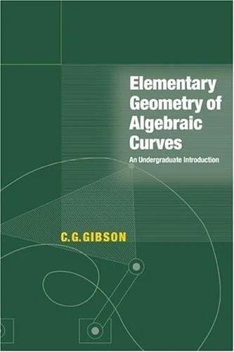 Elementary Geometry of Algebraic Curves (English, C. G. Gibson)