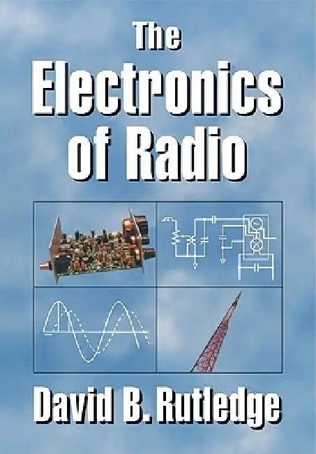 The Electronics of Radio (English, David Rutledge)