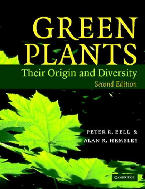 Green Plants (English, Peter Robert Bell | Alan R. Hemsley)