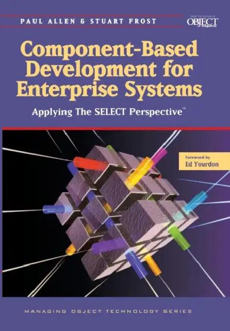 Component-Based Development for Enterprise Systems (English, Paul Allen)