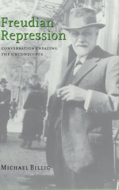 Freudian Repression (English, Michael Billig)