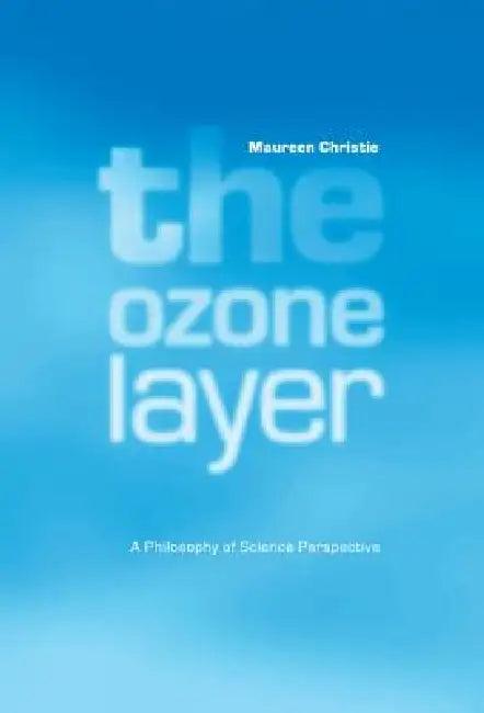 The Ozone Layer (English, Maureen Christie)