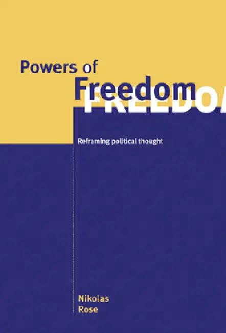 Powers of Freedom (English, Nikolas Rose)