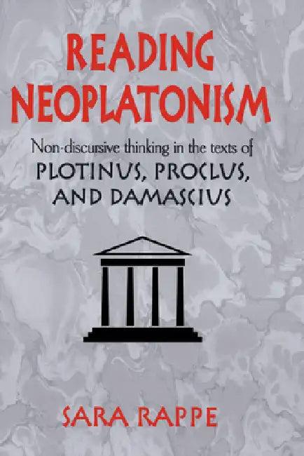 Reading Neoplatonism (English, Sara Rappe | Rappe Sara)