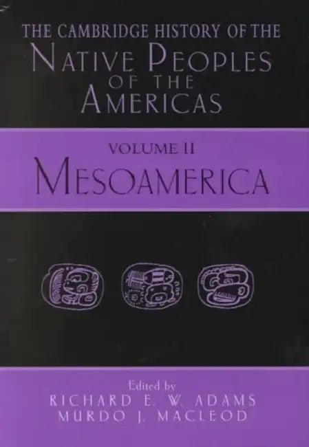 The Cambridge History of the Native Peoples of the Americas 2 Part Hardback Set (English, Richard E. W. Adams | Murdo J. MacLeod)