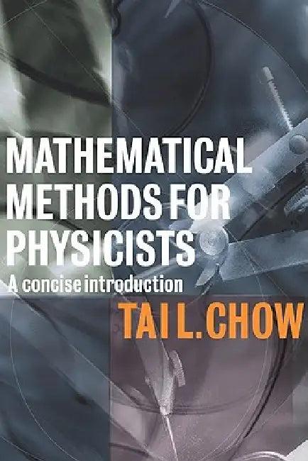 Mathematical Methods for Physicists (English, Tai L. Chow)