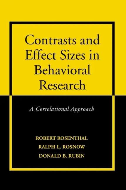 Contrasts and Effect Sizes in Behavioral Research (English, Robert Rosenthal | Ralph L. Rosnow | Donald B. Rubin)