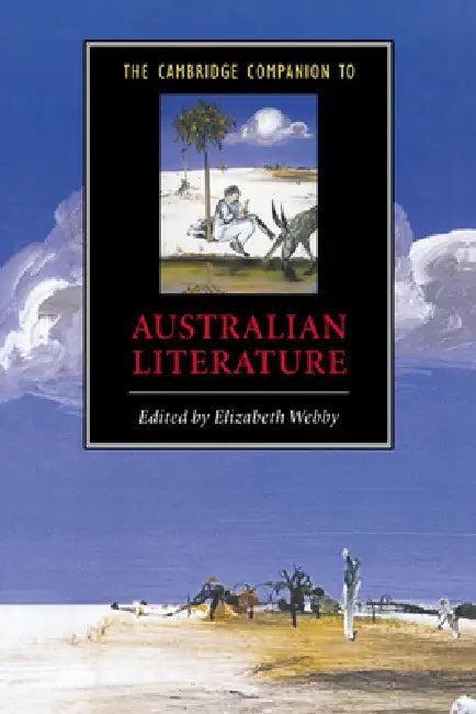 The Cambridge Companion to Australian Literature (English, Elizabeth Webby)