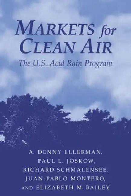 Markets for Clean Air (English, A. Denny Ellerman | Paul L. Joskow | Richard Schmalensee)