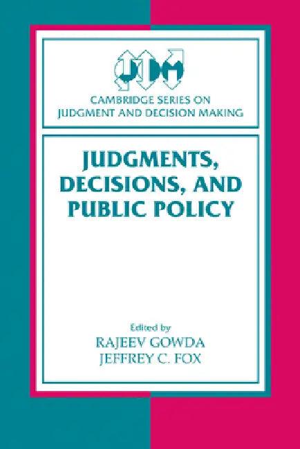 Judgments, Decisions, and Public Policy (English, M. V. Rajeev Gowda | Jeffrey Fox | Rajeev Gowda)