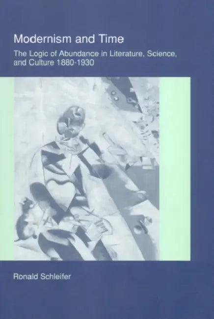 Modernism and Time (English, Ronald Schleifer)