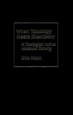 When Topology Meets Chemistry (English, Erica Flapan)