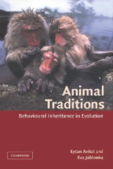 Animal Traditions (English, Eytan Avital | Eva Jablonka | Avital Eytan)