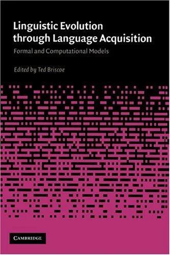 Linguistic Evolution Through Language Acquisition (English, E. J. Briscoe | Ted Briscoe | Briscoe Ted)