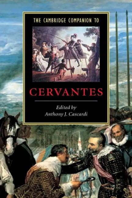 The Cambridge Companion to Cervantes (English, Anthony J. Cascardi | Anthony J. Cascardi)