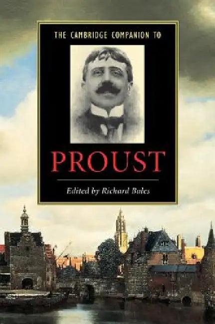 The Cambridge Companion to Proust (English, Richard Bales)