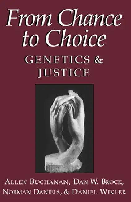 From Chance to Choice (English, Dan W. Brock | Norman Daniels | Daniel Wikler)