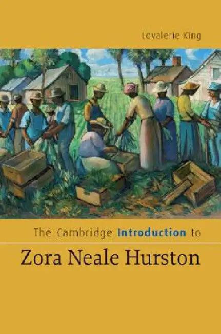 The Cambridge Introduction to Zora Neale Hurston (English, Lovalerie King)