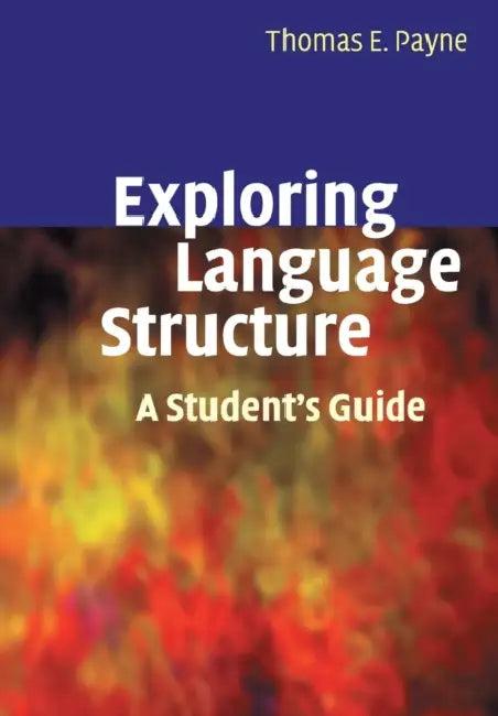 Exploring Language Structure (English, Thomas Payne)