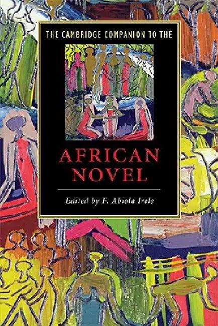 The Cambridge Companion to the African Novel (English, F. Abiola Irele)