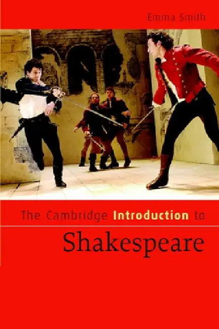 The Cambridge Introduction to Shakespeare (English, Emma Smith)