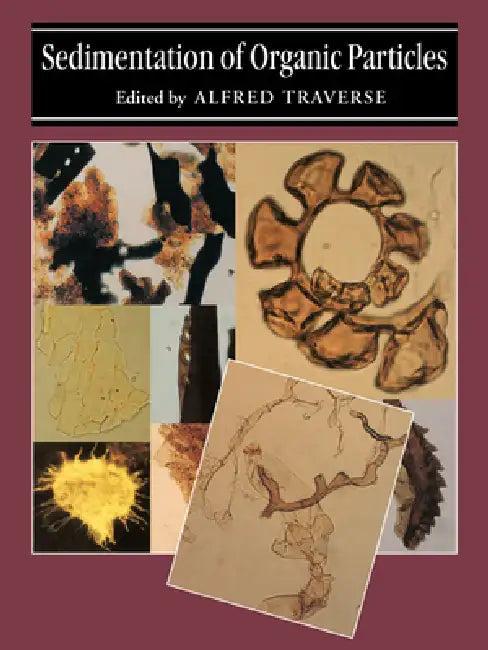 Sedimentation of Organic Particles (English, Alfred Traverse)