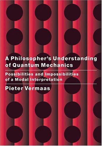 A Philosopher's Understanding of Quantum Mechanics (English, Pieter Vermaas | Pieter E. Vermaas)