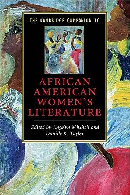 The Cambridge Companion to African American Women's Literature (English, Angelyn Mitchell | Danille K. Taylor)