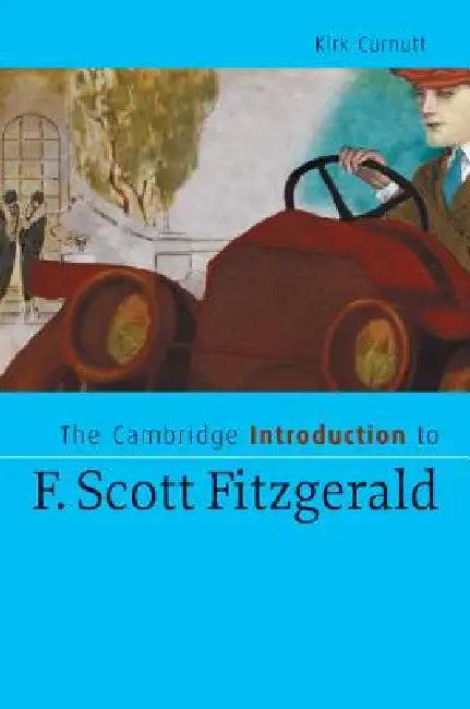 The Cambridge Introduction to F. Scott Fitzgerald (English, Kirk Curnutt)