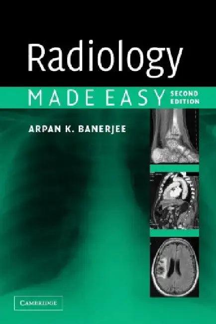 Radiology Made Easy (English, Arpan K. Banerjee)