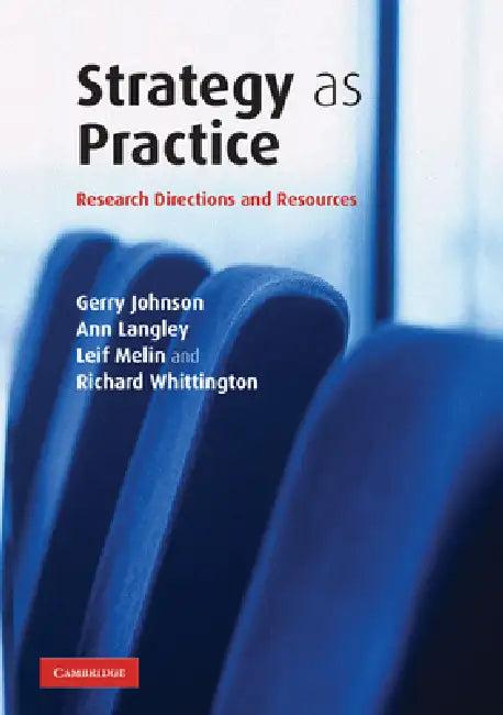 Strategy as Practice (English, Gerry Johnson | Ann Langley | Leif Melin)