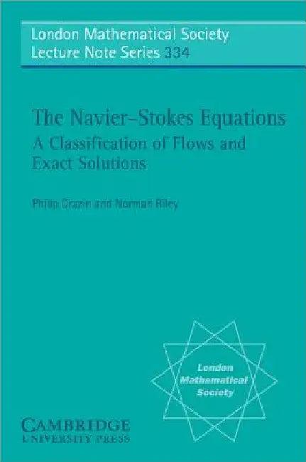 The Navier-Stokes Equations (English, P. G. Drazin | N. Riley)