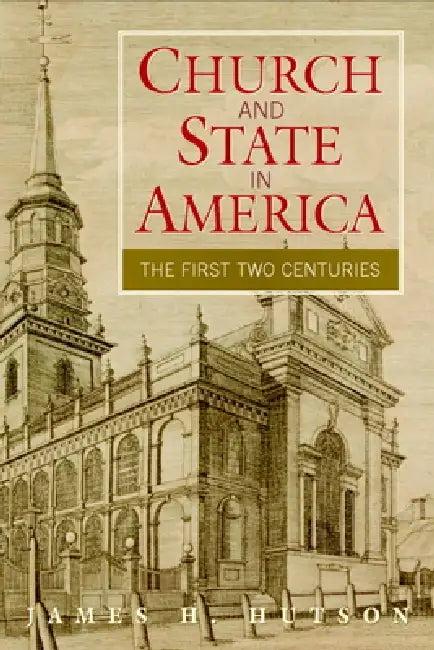 Church and State in America (English, James H. Hutson)