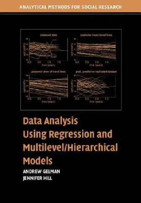 Data Analysis Using Regression and Multilevel Hierarchical Models (English, Andrew Gelman | Jennifer Hill)