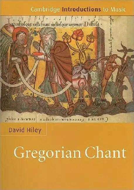 Gregorian Chant (English, David Hiley)