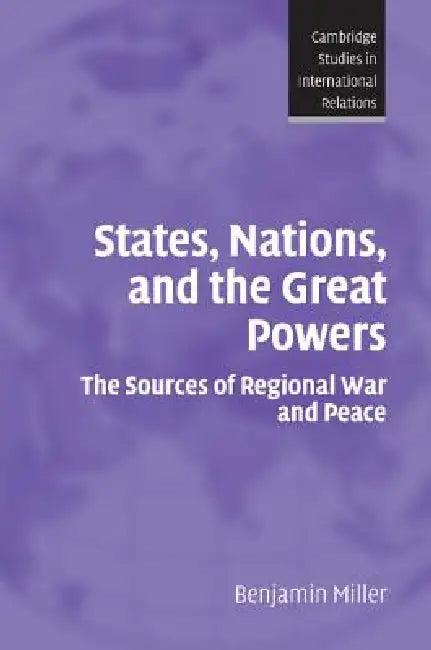 States, Nations, and the Great Powers (English, Benjamin Miller)