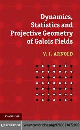 Dynamics, Statistics and Projective Geometry of Galois Fields (English, V. I. Arnold)