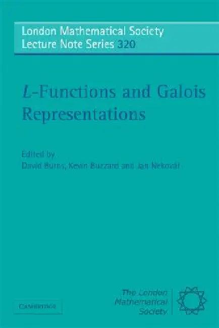 L-Functions and Galois Representations (English, David Burns | Kevin Buzzard | Jan Nekovář)