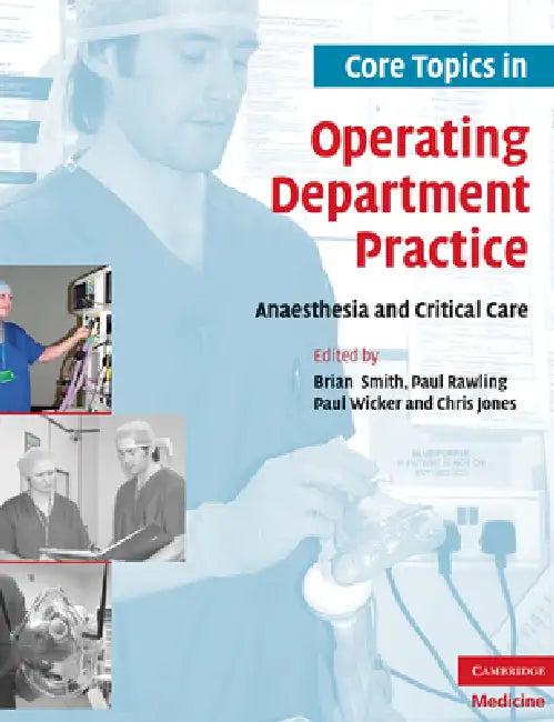 Core Topics in Operating Department Practice (English, Brian Smith | Paul Rawling | Paul Wicker)