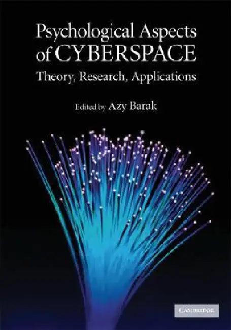 Psychological Aspects of Cyberspace (English, Azy Barak)