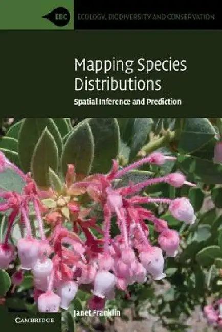 Mapping Species Distributions (English, Janet Franklin)