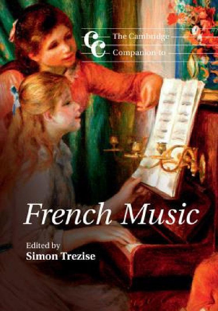 The Cambridge Companion to French Music (English, Simon Trezise)