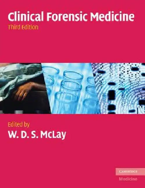 Clinical Forensic Medicine (English, W. D. S. McLay | W. D. S. McLay)