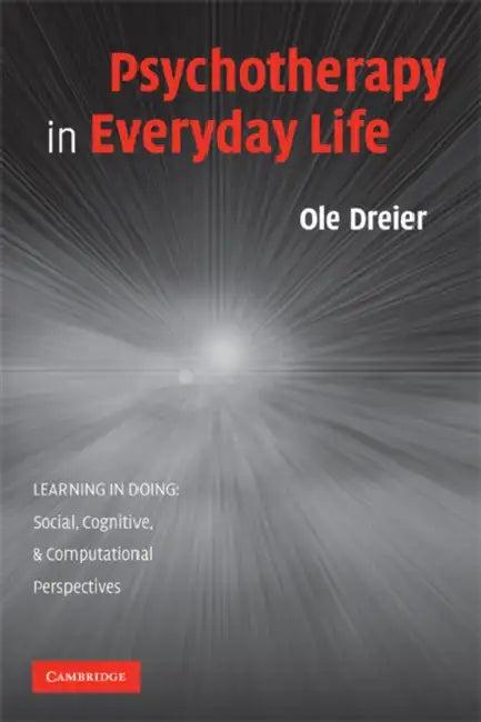 Psychotherapy in Everyday Life (English, Ole Dreier)