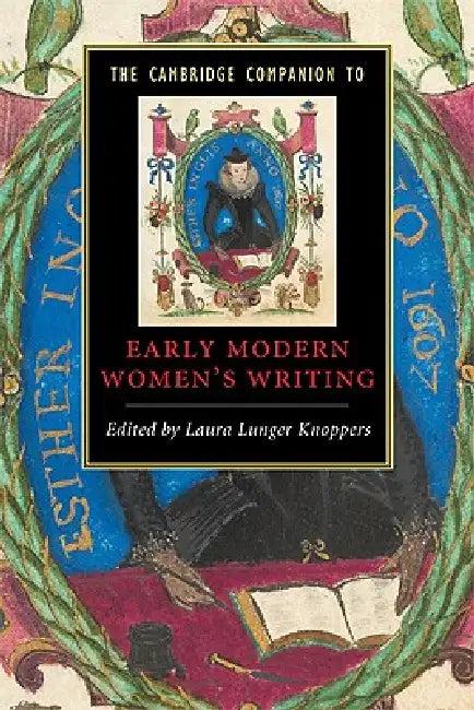 The Cambridge Companion to Early Modern Women's Writing (English, Laura Lunger Knoppers)