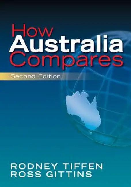 How Australia Compares (English, Rodney Tiffen | Ross Gittins)