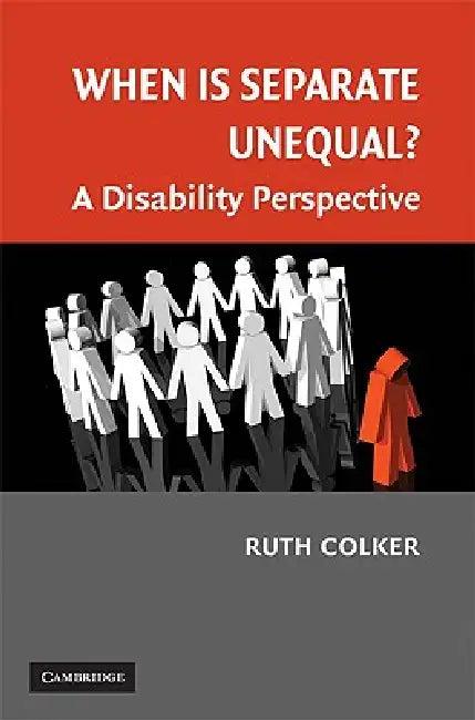 When is Separate Unequal? (English, Ruth Colker)