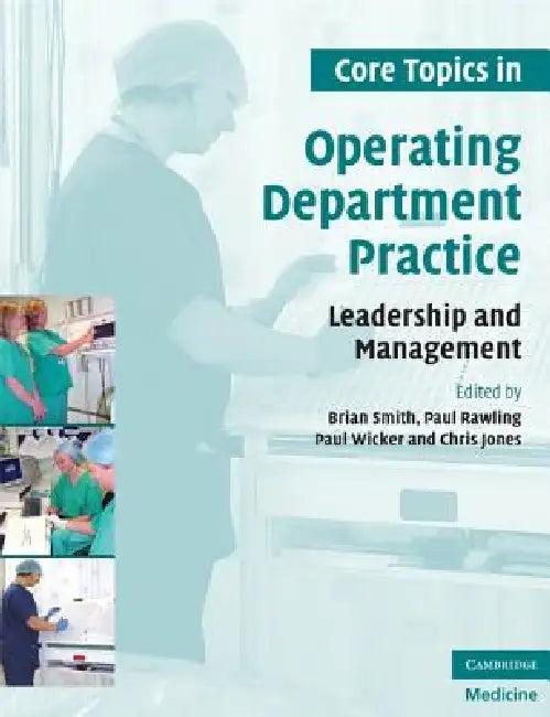Core Topics in Operating Department Practice (English, Brian Smith | Paul Rawling | Paul Wicker)